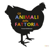 9788867226856 - Gli animali della fattoria. Ediz. illustrata