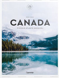 9788867228898 - Canada. Piccolo atlante edonista