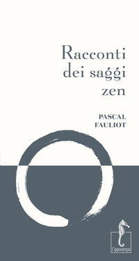 9788867229888 - Racconti dei saggi zen. Nuova ediz.