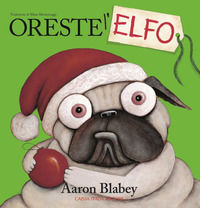 9788867290819 - Oreste l'elfo. Ediz. a colori