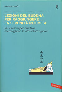 9788867318483 - Lezioni del Buddha per raggiungere la serenità in 3 mesi