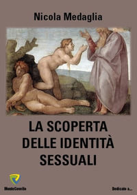 9788867339488 - La scoperta delle identità sessuali. Nuova ediz.
