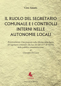 9788867352944 - Il ruolo del segretario comunale e i controlli interni nelle autonomie locali