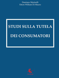 9788867353507 - Studi sulla tutela dei consumatori