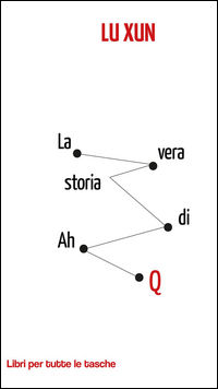 9788867402175 - La vera storia di Ah Q