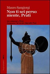 9788867405206 - Non ti sei perso niente, Prati
