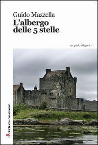 9788867405978 - L'albergo delle 5 stelle