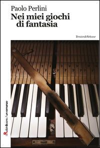 9788867407354 - Nei miei giochi di fantasia