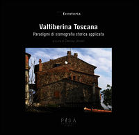 9788867413270 - Valtiberina Toscana. Paradigmi di sismografia storica applicata