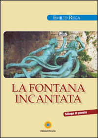 9788867431380 - La fontana incantata