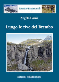 9788867470440 - Lungo le rive del Brembo