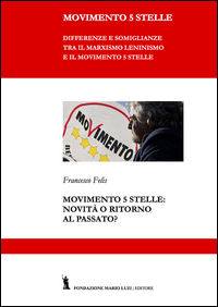 9788867480746 - Movimento 5 Stelle: novità o ritorno al passato?