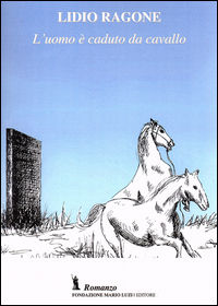 9788867481149 - L'uomo è caduto da cavallo