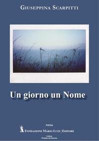 9788867483914 - Un giorno un nome