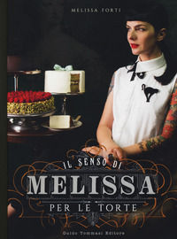 9788867531783 - Il senso di Melissa per le torte