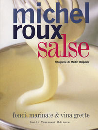 9788867532322 - Salse. Fondi, marinate & vinaigrette