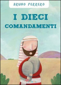 9788867570386 - I dieci comandamenti