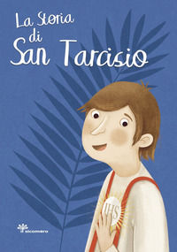 9788867571185 - La storia di san Tarcisio