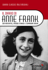 9788867581139 - Il diario di Anne Frank. Con antefatto, epilogo storico e espansioni online. Con aggiornamento online