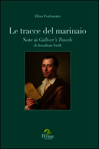 9788867602445 - Le tracce del marinaio. Note ai Gulliver's travels di Jonathan Swift
