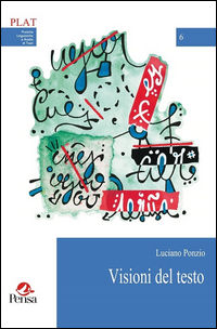 9788867603275 - Visioni del testo