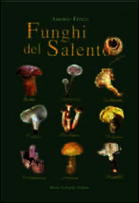 9788867660773 - Funghi del Salento