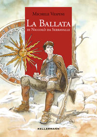 9788867671007 - La ballata di Niccolò da Serravalle