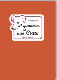 9788867671472 - Il quaderno del mio cane