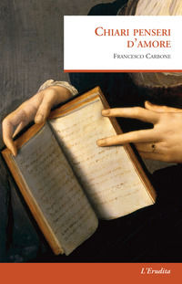 9788867702848 - Chiari pensieri d'amore