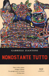 9788867705696 - Nonostante tutto