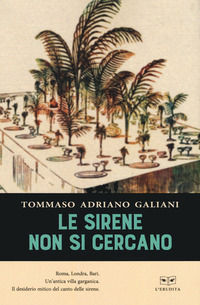 9788867705795 - Le sirene non si cercano