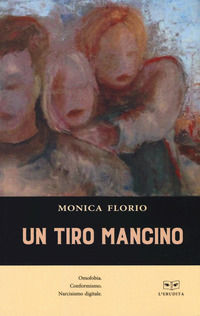 9788867705924 - Un tiro mancino