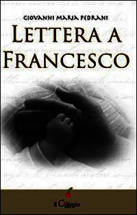 9788867710812 - Lettera a Francesco