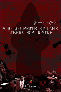 9788867712748 - A bello peste et fame libera nos Domine