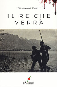 9788867714018 - Il re che verrà