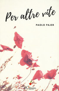 9788867714322 - Per altre vite