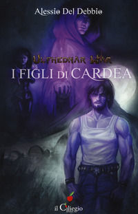 9788867715442 - Ulfhednar war. I figli di Cardea