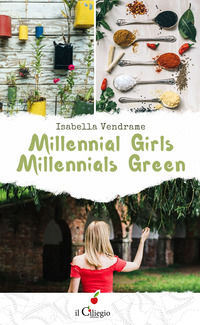 9788867717347 - Millennials girls millennials green