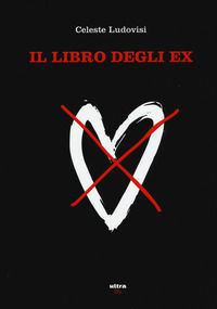 9788867766468 - Il libro degli ex