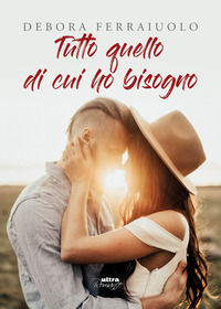 9788867767892 - Tutto quello di cui ho bisogno. The Breathless Series. Vol. 1