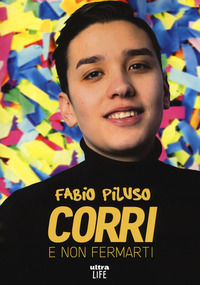 9788867768752 - Corri e non fermarti