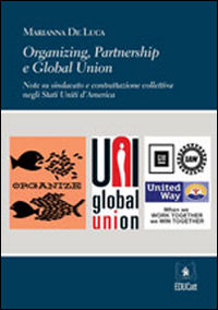 9788867809431 - Organizing, partnership e global union. Ediz. italiana e inglese
