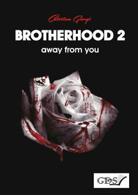 9788867826971 - Brotherhood. Vol. 2: Away from you