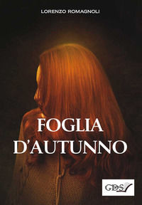 9788867826995 - Foglia d'autunno