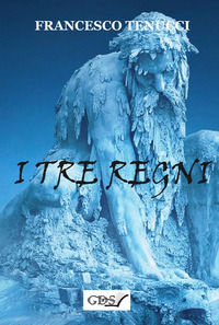 9788867827374 - I tre regni