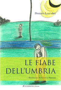 9788867860425 - Le fiabe dell'Umbria