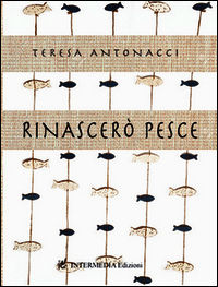 9788867861484 - Rinascerò pesce