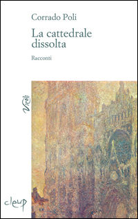 9788867872961 - La cattedrale dissolta