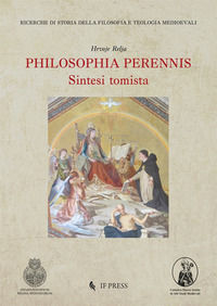 9788867883912 - Philosophia perennis. Sintesi tomista