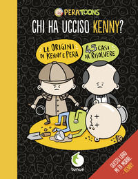 9788867903023 - Chi ha ucciso Kenny?